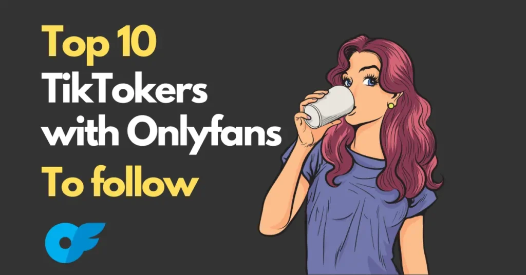 TikTokers with OnlyFans